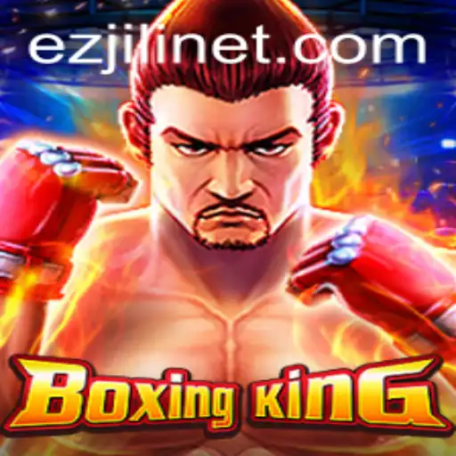 BoxingKing: The Ultimate Knockout Experience with EZJILI
