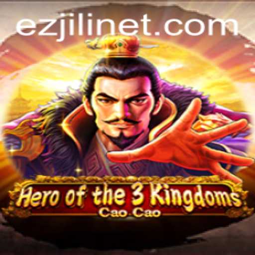Hero of the 3 Kingdoms: Cao Cao and the Rise of EZJILI