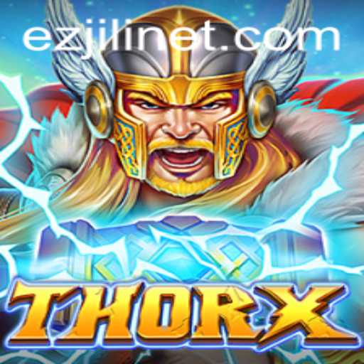 Exploring the Dynamic Universe of ThorX: Unleashing the Power of EZJILI