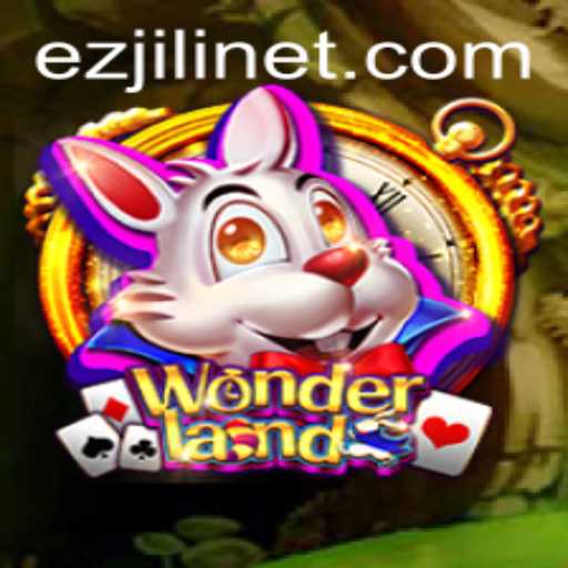 Exploring Wonderland: An Intriguing Adventure with EZJILI